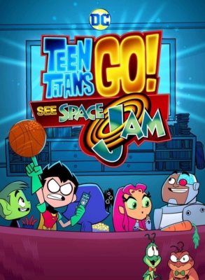 دانلود انیمیشن Teen Titans Go See Space Jam 2021 دوبله فارسی