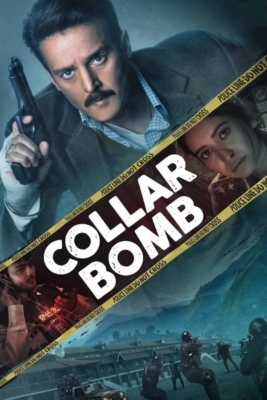 دانلود فیلم Collar Bomb 2021 دوبله فارسی