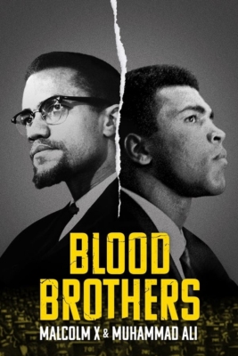 دانلود فیلم Blood Brothers Malcolm X and Muhammad Ali 2021 دوبله فارسی