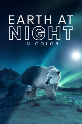 دانلود سریال Earth at Night in Color دوبله فارسی