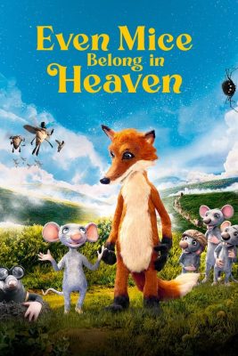 دانلود انیمیشن Even Mice Belong in Heaven 2021 دوبله فارسی