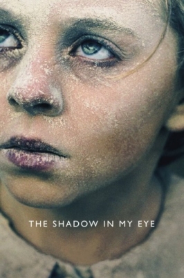 دانلود فیلم The Shadow in My Eye 2021 دوبله فارسی