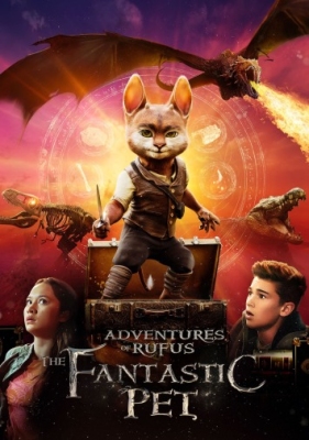 دانلود فیلم Adventures of Rufus The Fantastic Pet 2020 دوبله فارسی