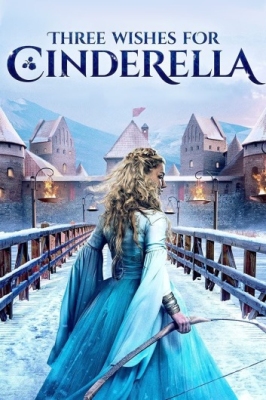 دانلود فیلم Three Wishes for Cinderella 2021 دوبله فارسی