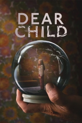 دانلود سریال Dear Child دوبله فارسی
